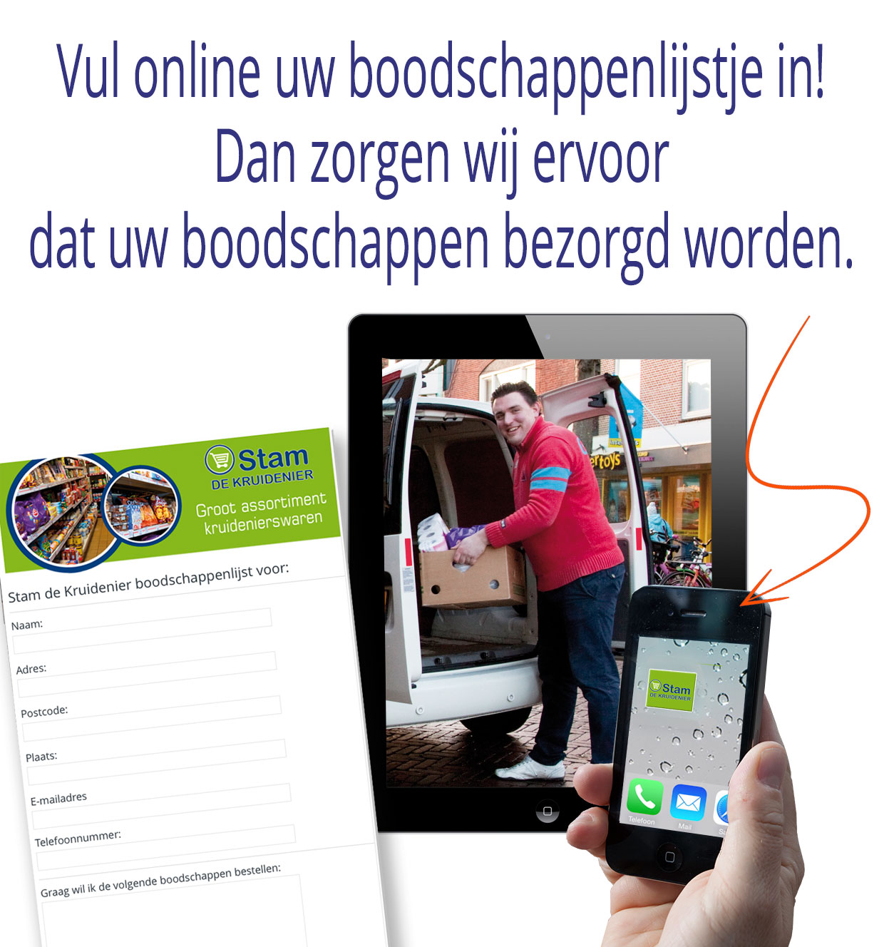 Stam de Kruidenier;  Online uw boodschappen bestellen;
