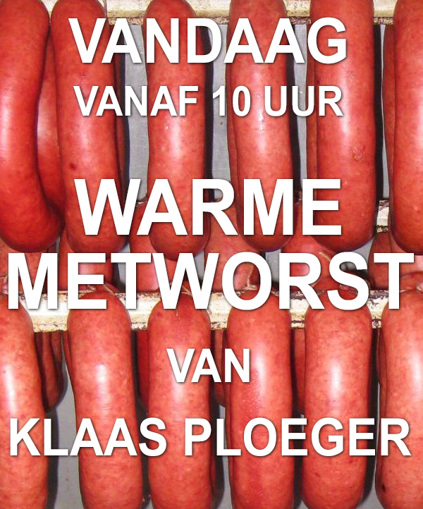 Warme metworst van Klaas Ploeger